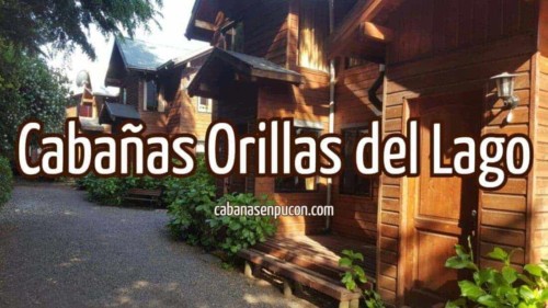 Cabañas Orillas del Lago