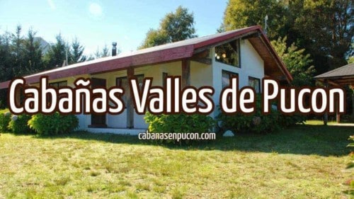 Cabañas Valles de Pucón